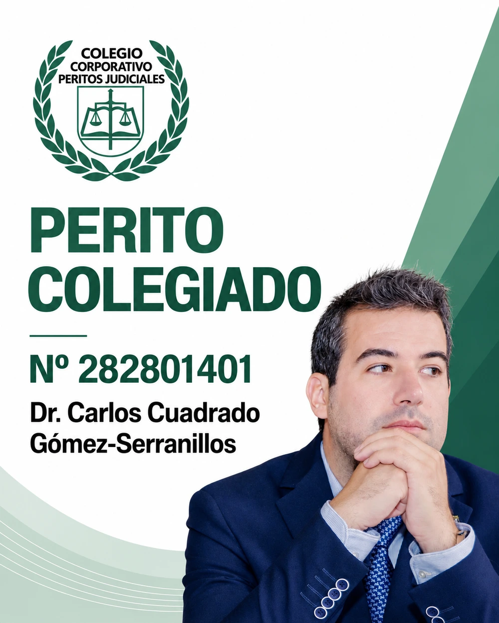 Dr. Carlos Cuadrado Gómez-Serranillos · Colegio Corporativo de Peritos Judiciales